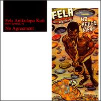 Fela Kuti - No Agreement lyrics