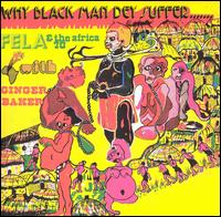 Fela Kuti - Why Black Man Dey Suffer lyrics