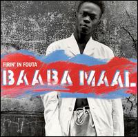 Baaba Maal - Firin' in Fouta lyrics