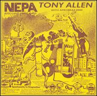 Tony Allen - Never Expect Power Always lyrics
