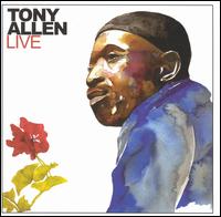 Tony Allen - Live lyrics
