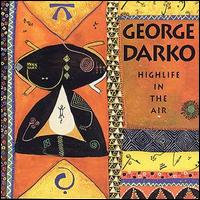 George Darko - Highlife in the Air lyrics