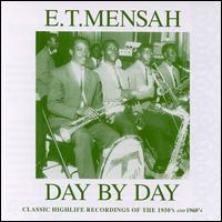 E.T. Mensah - Day By Day lyrics