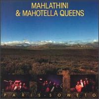 Mahlathini & the Mahotella Queens - Paris: Soweto lyrics