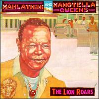 Mahlathini & the Mahotella Queens - The Lion Roars lyrics