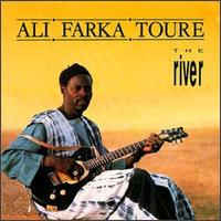 Ali Farka Tour - The River lyrics