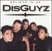 Disguyz - Believe in Us lyrics