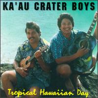 Ka'au Crater Boys - Tropical Hawaiian Day lyrics