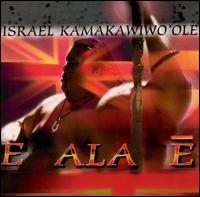 Israel Kamakawiwo'ole - E Ala E lyrics