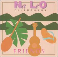 N Leo Pilimehana - Friends lyrics