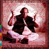 Nusrat Fateh Ali Khan - The Last Prophet lyrics
