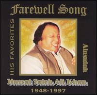 Nusrat Fateh Ali Khan - Farewell Song: Alwadah [live] lyrics