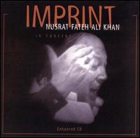 Nusrat Fateh Ali Khan - Imprint: In Concert [live] lyrics
