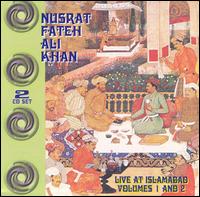 Nusrat Fateh Ali Khan - Live at Islamabad, Vol. 1-2 lyrics