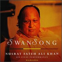 Nusrat Fateh Ali Khan - Swan Song lyrics