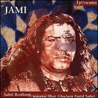 The Sabri Brothers - Jami lyrics