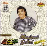 Maqbool Sabri - Qawwal, Vol. 2 lyrics