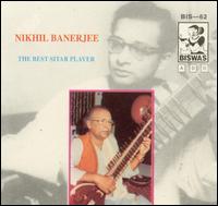 Nikhil Banerjee - Musician's Musician lyrics