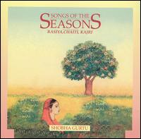 Shobha Gurtu - Songs of the Seasons, Vol. 2: Rasiya/Chaiti/Kajri lyrics
