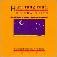 Shobha Gurtu - Hari Rang Raati lyrics