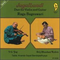Pandit V.G. Jog - Jugalbandi: Duet for Violin and Guitar lyrics