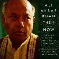 Ali Akbar Khan - Then and Now: The Music of the Masters Continues lyrics
