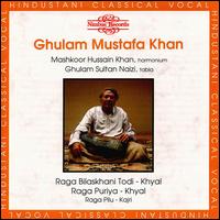 Ghulam Mustafa Khan - Raga Bilaskhani Todi lyrics