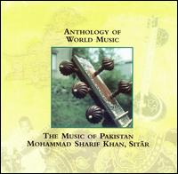 Mohammed Sharif Khan - Anthology of World Music: The Music of Pakistan, ... lyrics