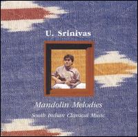 U. Srinivas - Mandolin Melodies: South Indian Classical Music lyrics