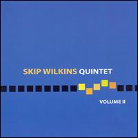 Skip Wilkins - Volume II lyrics