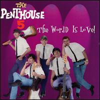 The Penthouse 5 - The WordD Is Love! lyrics