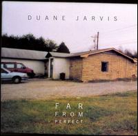 Duane Jarvis - Far From Perfect lyrics