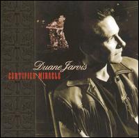 Duane Jarvis - Certified Miracle lyrics
