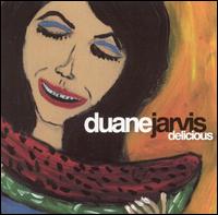 Duane Jarvis - Delicious lyrics