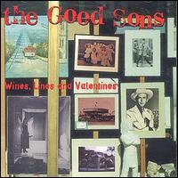 The Good Sons - Wines Lines & Valentines lyrics