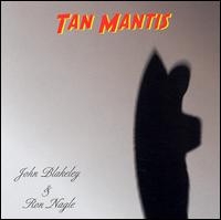 John Blakeley - Tan Mantis lyrics