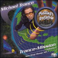 Michael Trance - Trance Mission lyrics