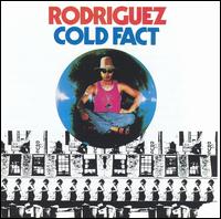 Sixto Rodriguez - Cold Fact lyrics