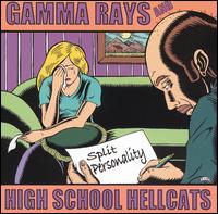 The Gamma Rays - Split Personality lyrics