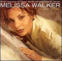 Melissa Walker - May I Feel lyrics
