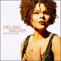 Melissa Walker - Moment of Truth lyrics