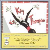 Kay Thompson - The Golden Years 1934-1954 lyrics