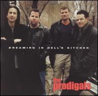 The Prodigals - Dreaming in Hell's Kitchen lyrics