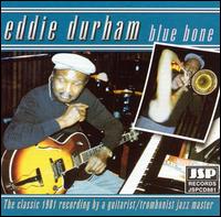 Eddie Durham - Blue Bone lyrics