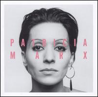 Patrcia Marx - Patricia Marx lyrics