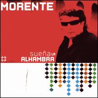 Enrique Morente - Morente Suena La Alambra lyrics
