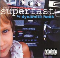 Dynamite Hack - Superfast lyrics
