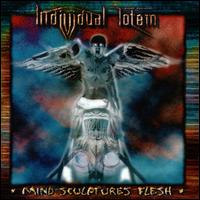 Individual Totem - Mind Sculptures Flesh lyrics