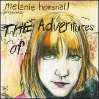 Melanie Horsnell - The Adventures of... lyrics