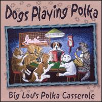Big Lou - Dogs Playing Polka lyrics